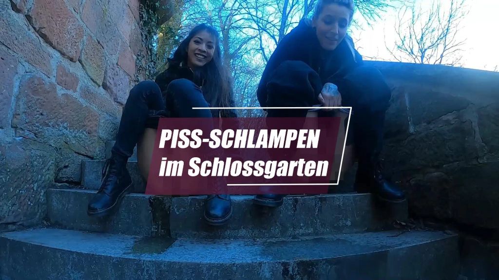 PISS- SCHLAMPEN im Schlossgarten