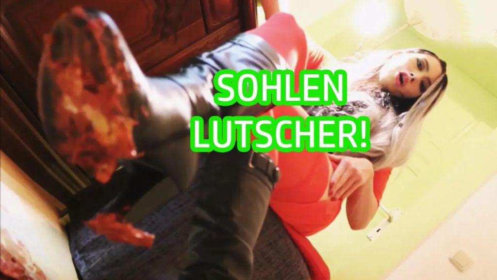 SOHLEN-LUTSCHER!