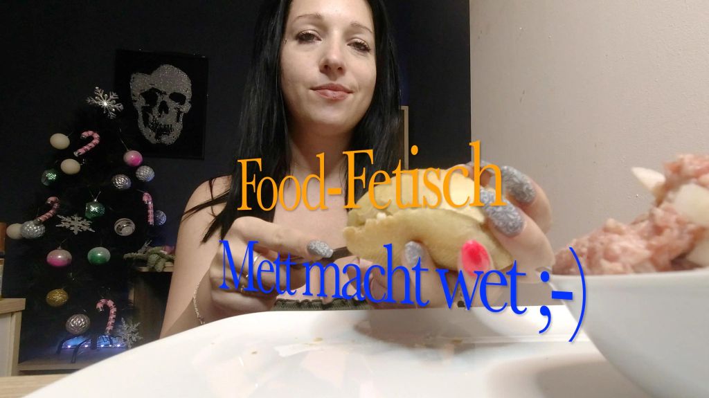 Food_Fetisch oder Mett macht wet!