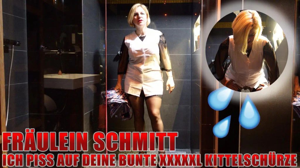 Fräulein Schmitt - Ich piss auf deine bunten XXXL Kittel!