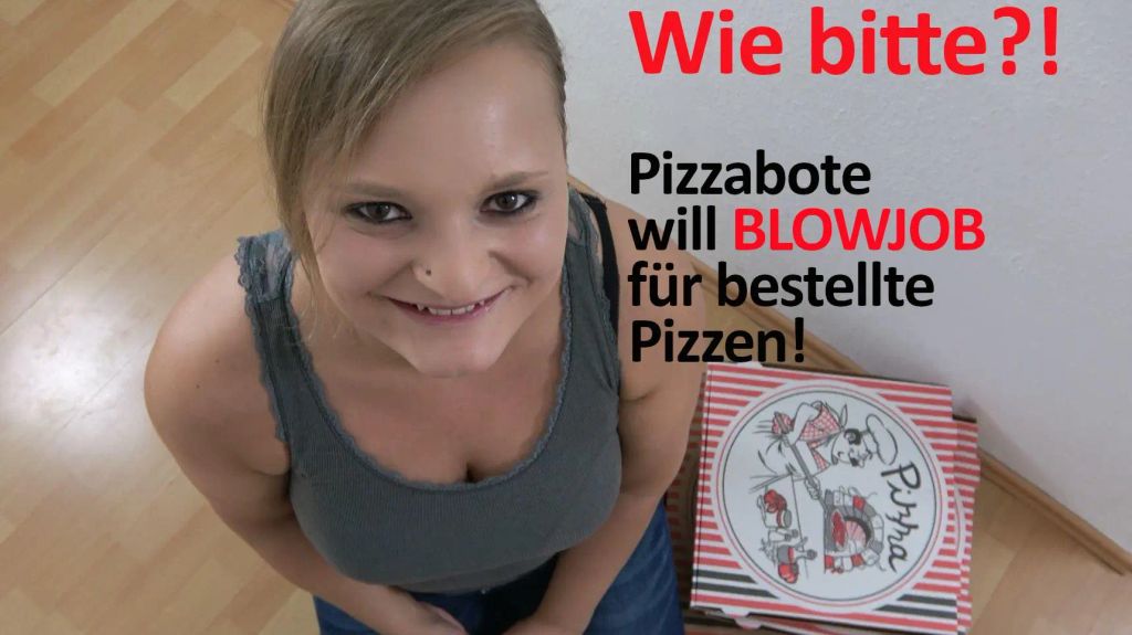 Wie bitte?! Pizzabote will BLOWJOB für bestellte Pizzen!