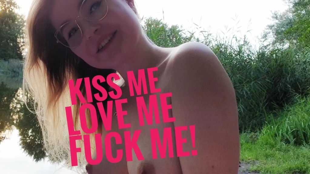 Kiss Me Love Me Fuck Me! Mein erstes mal AO am See gefickt